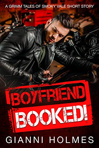 Boyfriend Booked (Grimm Tales of Smoky Vale #0.5)