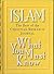 Islam: What You Must Know