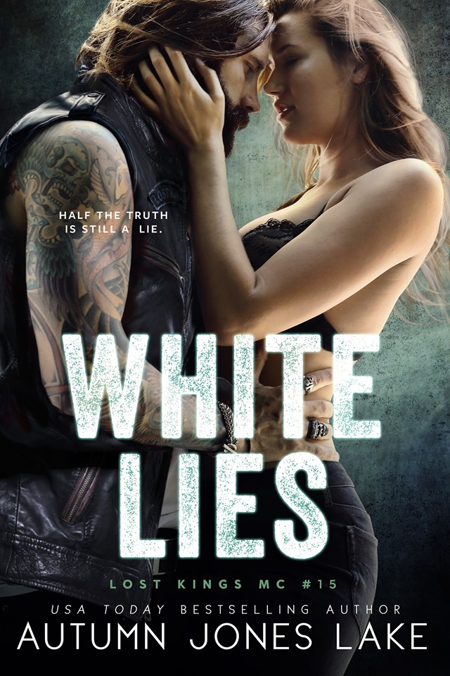White Lies (Lost Kings MC, #15)