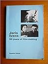 Joris Ivens: 50 Years of Film-Making
