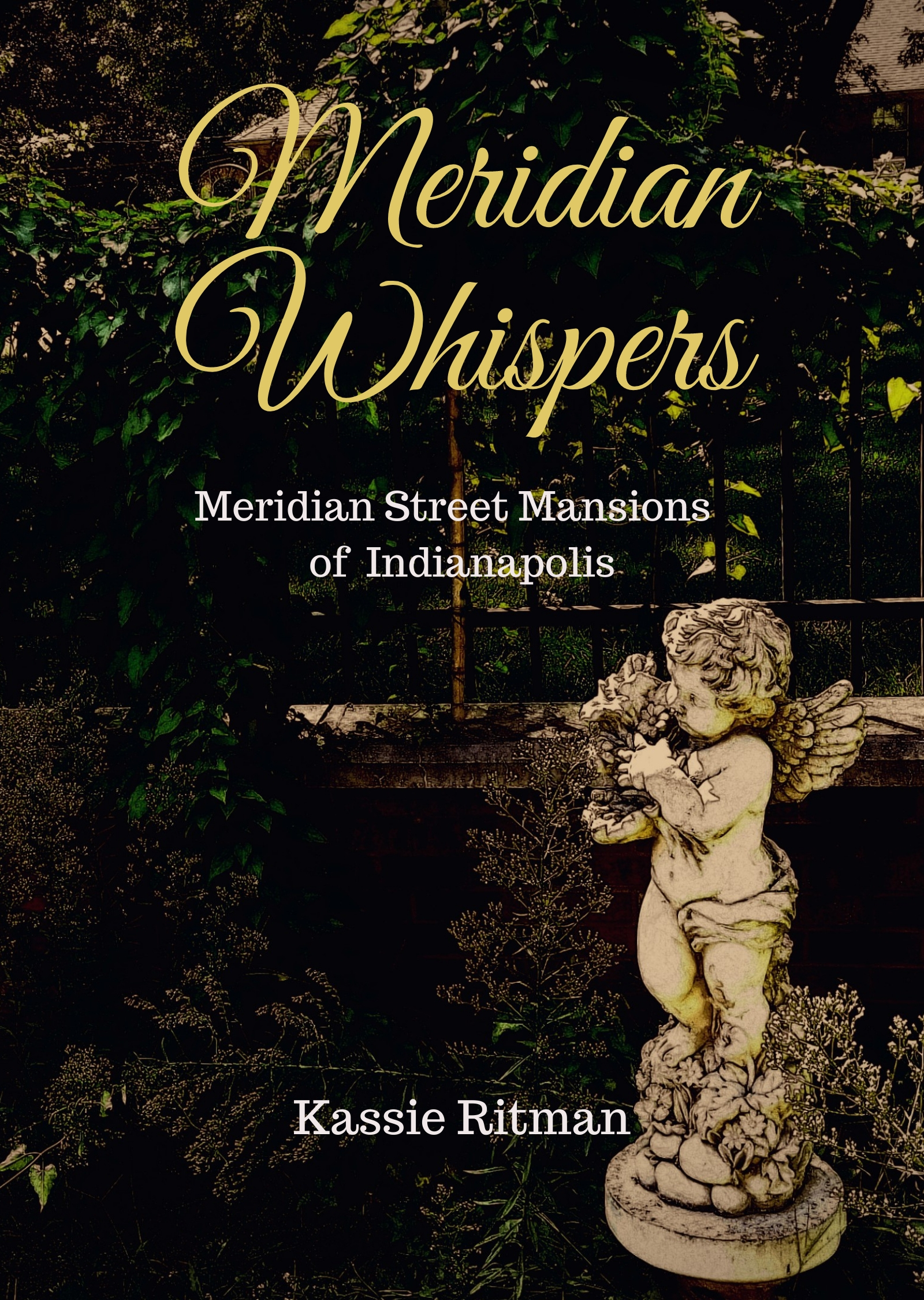 Meridian Whispers: Meridian Street Mansions of Indianapolis