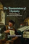 The Transmutations of Chymistry: Wilhelm Homberg and the Académie Royale des Sciences