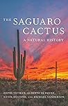 The Saguaro Cactus by David Yetman