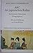 Abc Der Japaniscen Kultur:  Ein Historisches Wörterbuch =Things Japanese