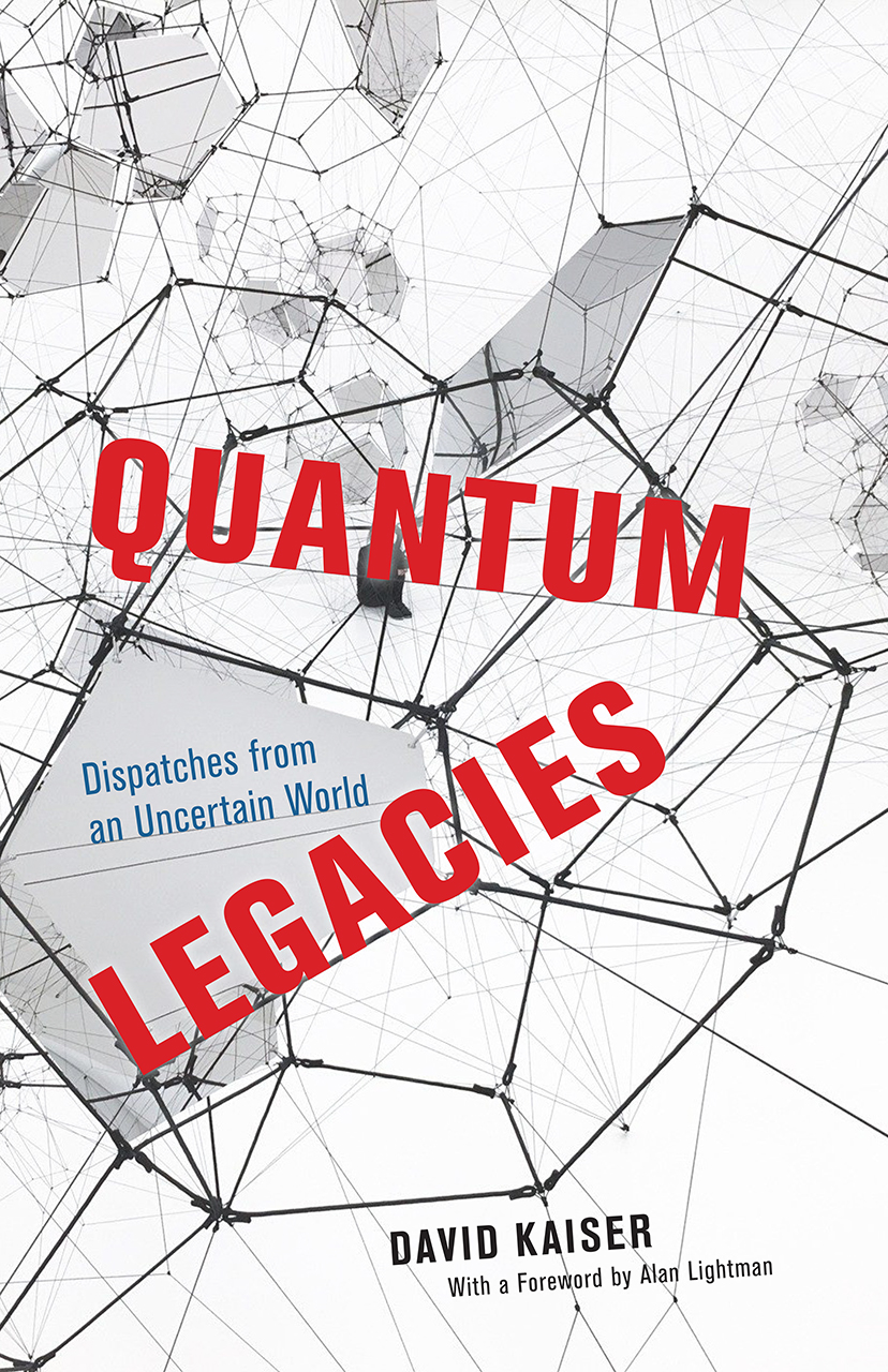Quantum Legacies: Dispatches from an Uncertain World (Hardcover)