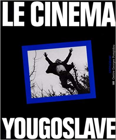 Le cinéma yougoslave (Paperback)