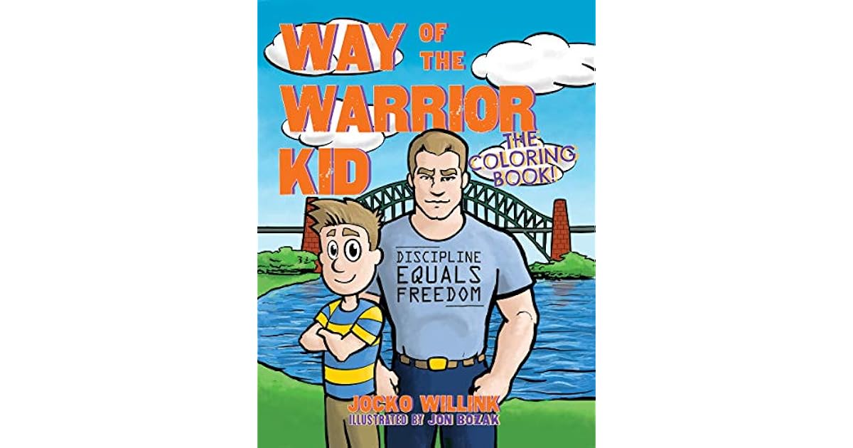 Way of the Warrior Kid The Coloring Book! by Jocko Willink
