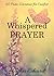 A Whispered Prayer: 60 Poet...