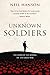 Unknown Soldiers by Neil Hanson