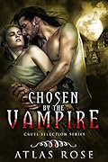 Chosen by the Vampire: Book 3