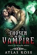 Chosen by the Vampire: Book 6