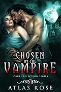 Chosen by the Vampire: Book 5
