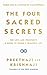 The Four Sacred Secrets: For Love and Prosperity, A Guide to Living a Beautiful Life