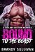 BOUND TO THE BEAST (A Bad B...