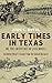Early Times in Texas; or, The Adventures of Jack Dobell by John Crittenden Duval