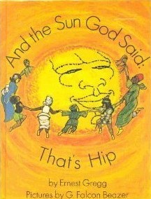 And the Sun God Said: That's Hip (Hardcover)