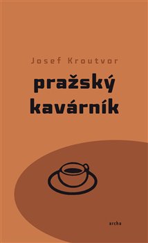 Pražský kavárník (Paperback)