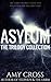 Asylum: The Trilogy Collection