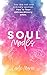 Soul Modes by Carlie Maree