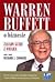 Warren Buffet o biznesie, zasady Guru z Omaha
