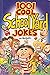 1001 Cool School Yard Jokes