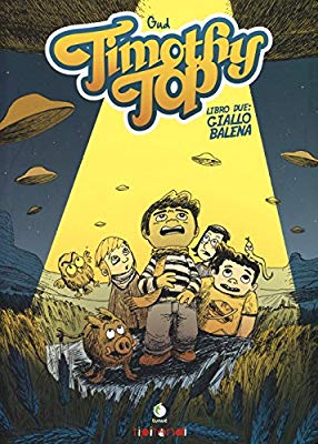 Timothy Top. Libro due: Giallo Balena