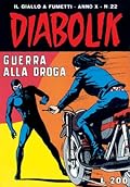 Diabolik anno X n. 22: Guerra alla droga