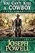 You Can’t Kill A Cowboy (The Texas Riders Western) (A Western... by Joseph  Powell