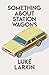 Something About Station Wagons