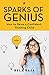 Sparks of Genius