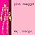 pink maggit