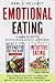 EMOTIONAL EATING: The Ultim...