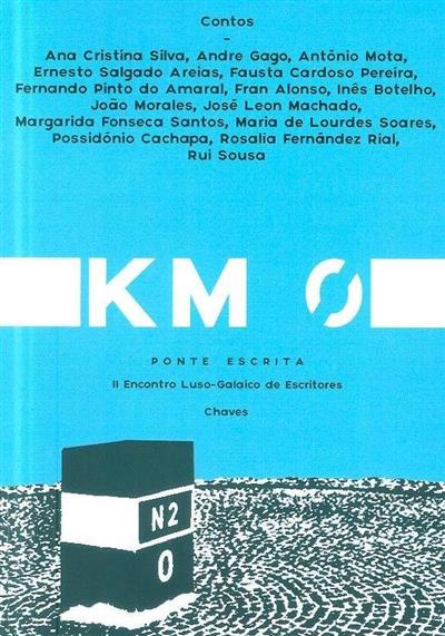 Km 0 - II Encontro Luso-Galaico de Escritores 