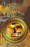 Grumpy Old Gods, Volume 3