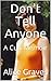 Don't Tell Anyone: A Cult Memoir
