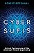 Cyber Sufis: Virtual Expressions of the American Muslim Experience (Islam in the Twenty-First Century)