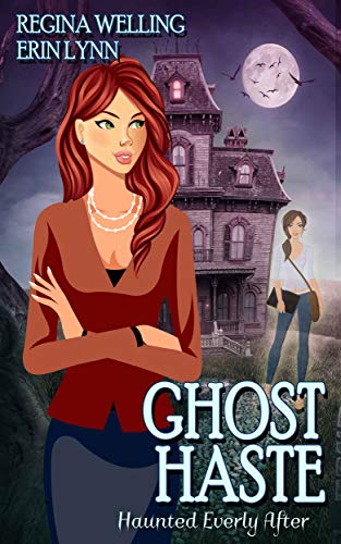 Ghost Haste (Haunted Everly After #4)