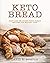 Keto Bread by David R. Burton