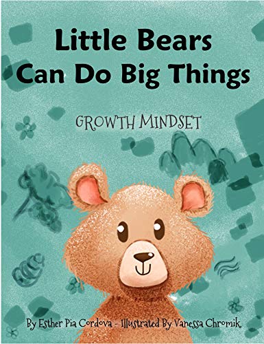 Little Bears Can Do Big Things (Kindle Edition)
