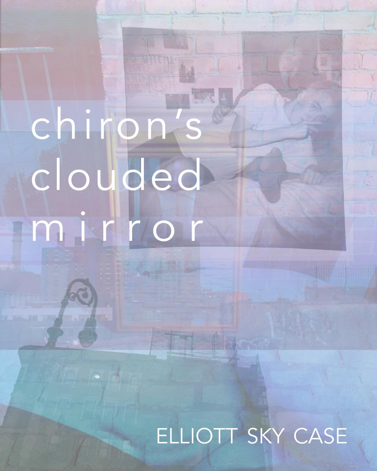 Chiron's Clouded Mirror (ebook)