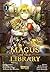 Magus of the Library 1 (Magus of the Library, #1)