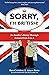 Sorry, I'm British! by Ben Crystal