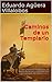 Caminos de un Templario: (N...