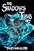 The Shadow's Tomb: The Azur...