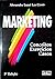 Marketing: Conceitos, Exercícios, Casos