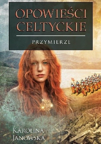 Przymierze (Opowieści celtyckie, #4)