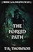 The Forked Path (The Wraith Cycle #2)