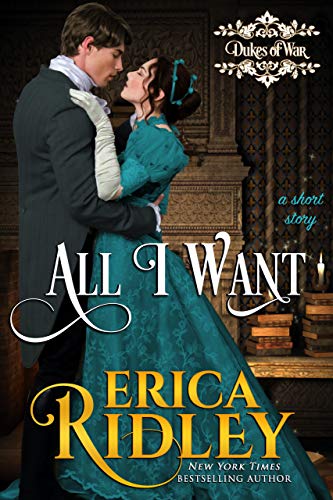 All I Want (The Dukes of War, #8)