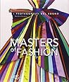 Masters of fashion