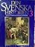 Den svenska historien 3 : k...